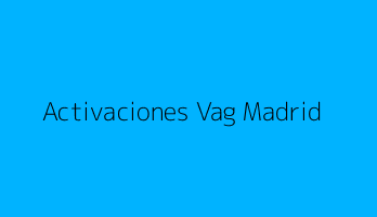 Activaciones Vag Madrid